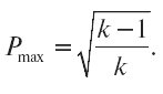 Так, в таблице размером (5 × 5) Pmax = 0,894; в таблице (10 × 10) Рmax = 0,949.